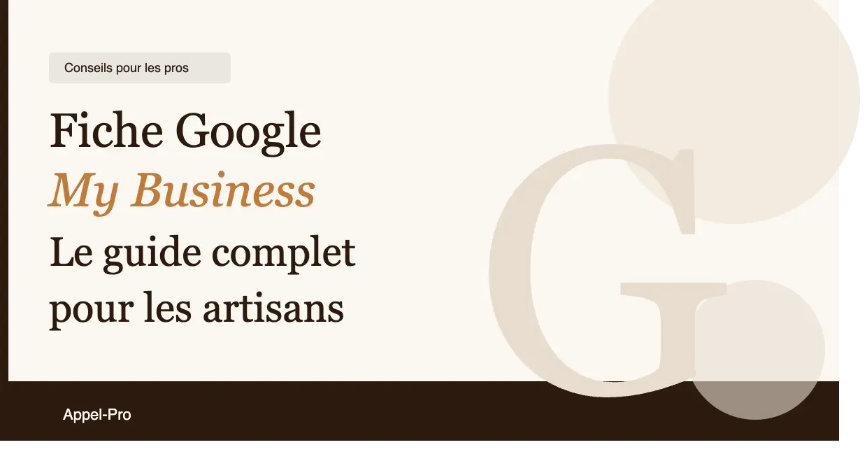 Fiche Google My Business : le guide complet pour les artisans