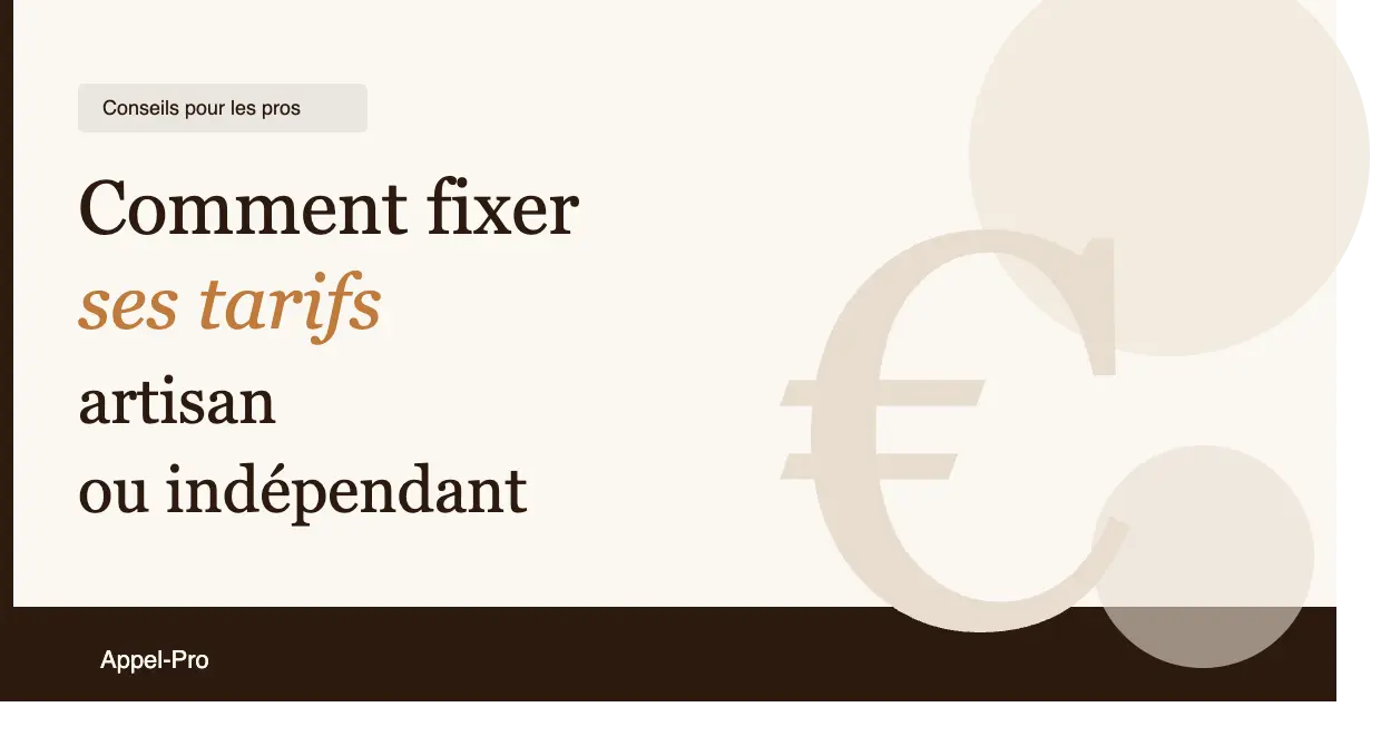 Comment fixer ses tarifs quand on est artisan ou indépendant