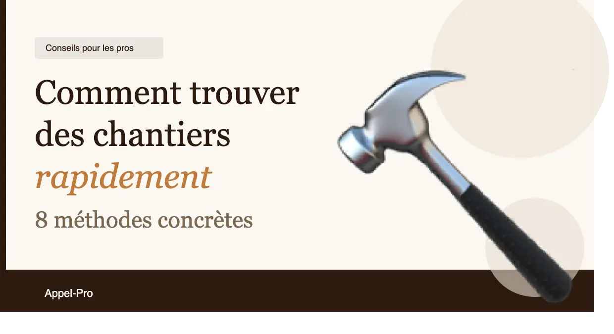 Comment trouver des chantiers rapidement